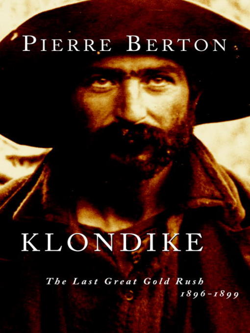 Title details for Klondike by Pierre Berton - Wait list